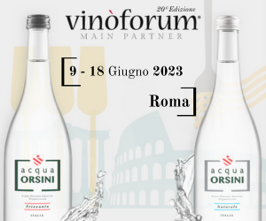 Acqua Orsini main partner della 20° Edizione di Vinòforum - 9-18 Giugno Roma