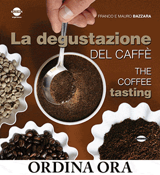 La Filiera del caffè espresso - La degustazione del Caffè di Franco e Mauro Bazzara - Planet Coffee
