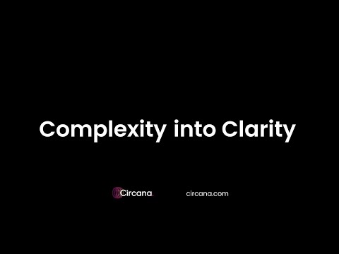 Circana - Complexity into Clarity