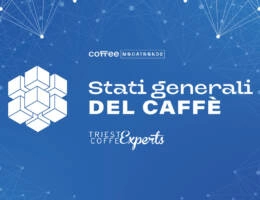 Al Trieste Coffee Experts la prima edizione degli Stati Generali del Caffè
