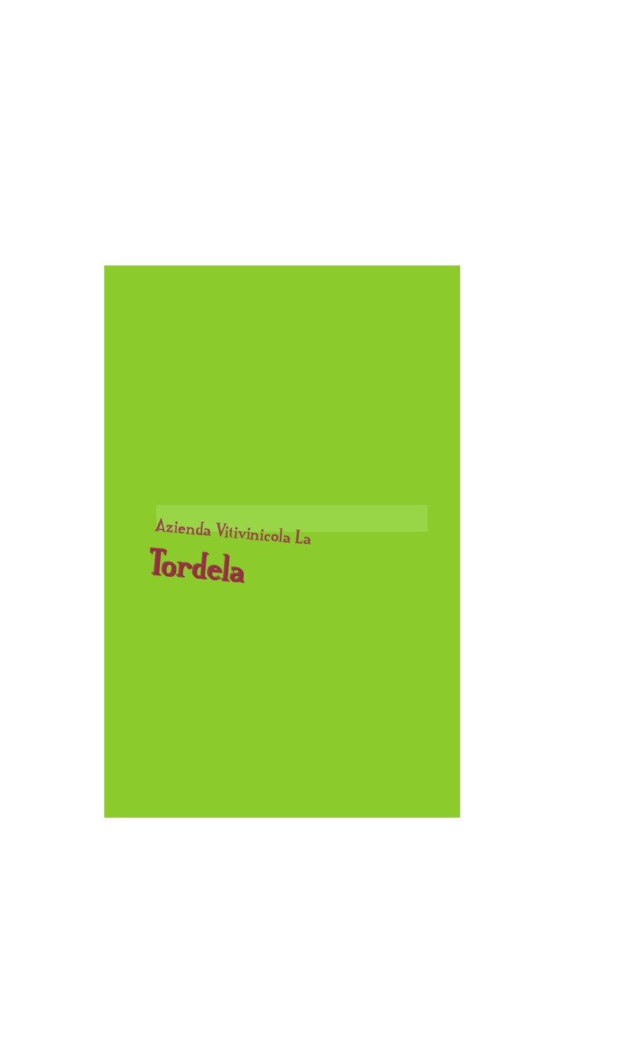 Azienda Vitivinicola La Tordela