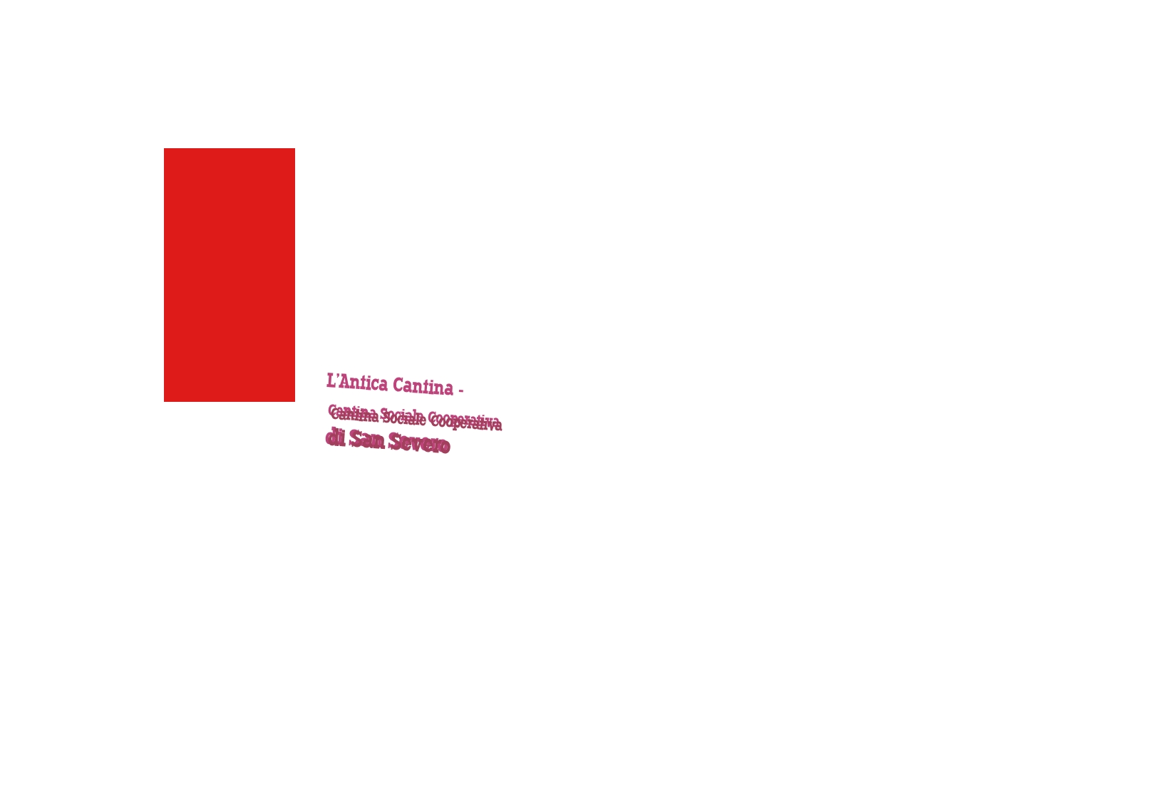 L‘Antica Cantina - Cantina Sociale Cooperativa di San Severo