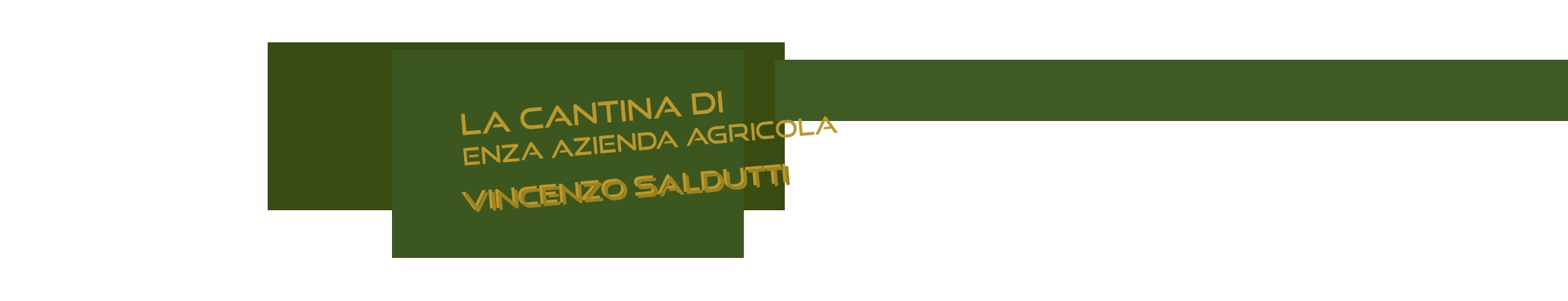 La Cantina di Enza Azienda Agricola Vincenzo Saldutti