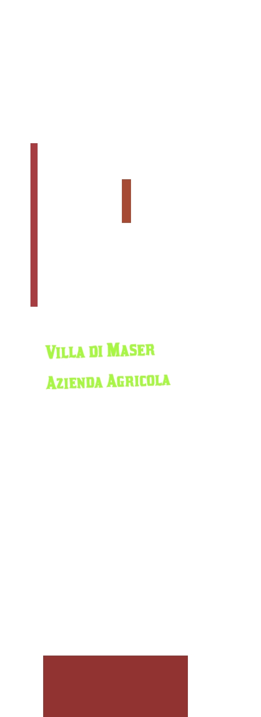 Villa di Maser Azienda Agricola