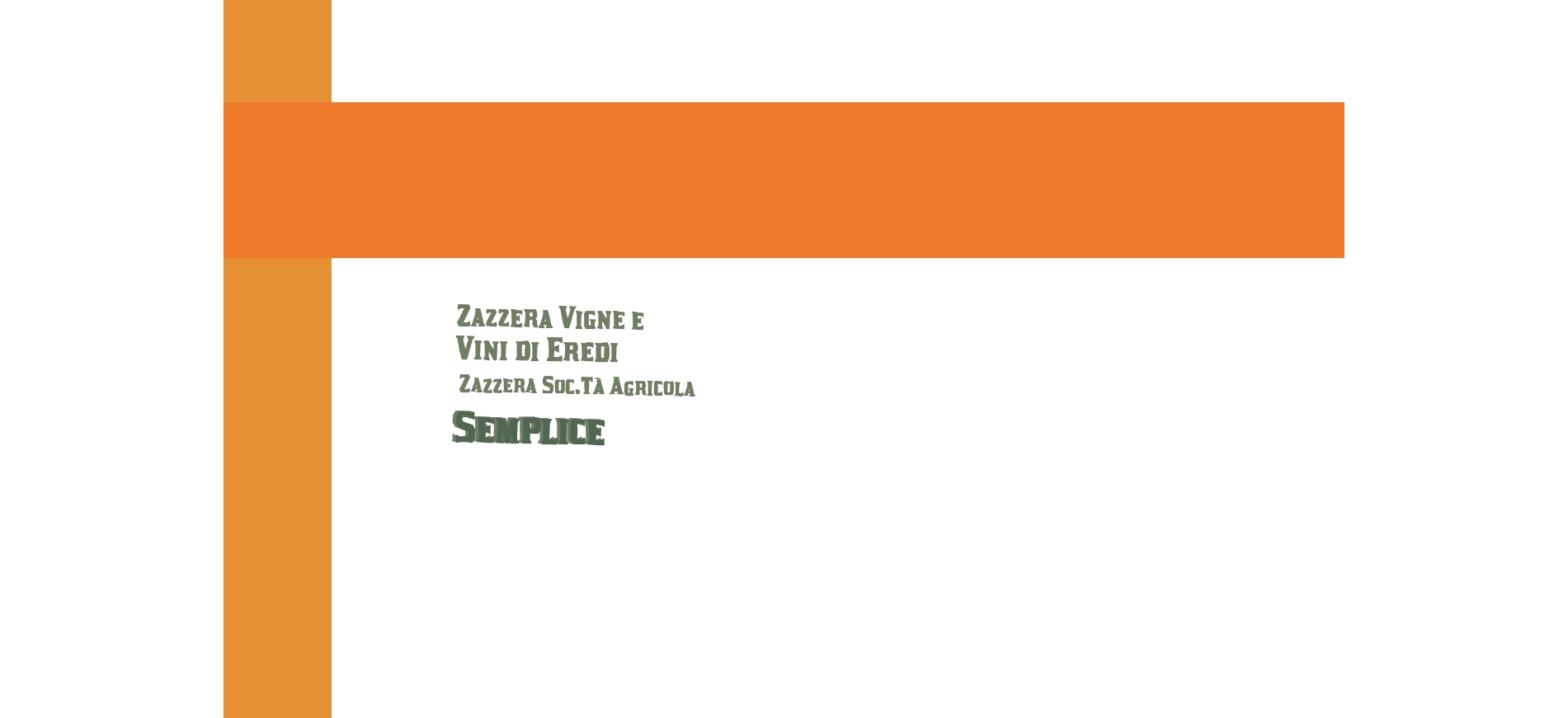 Zazzera Vigne e Vini di Eredi Zazzera Soc.Tà Agricola Semplice