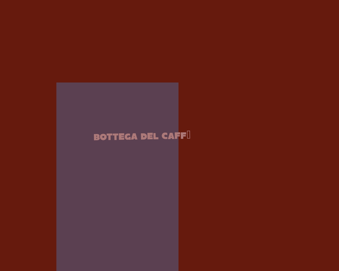 Bottega del Caffè