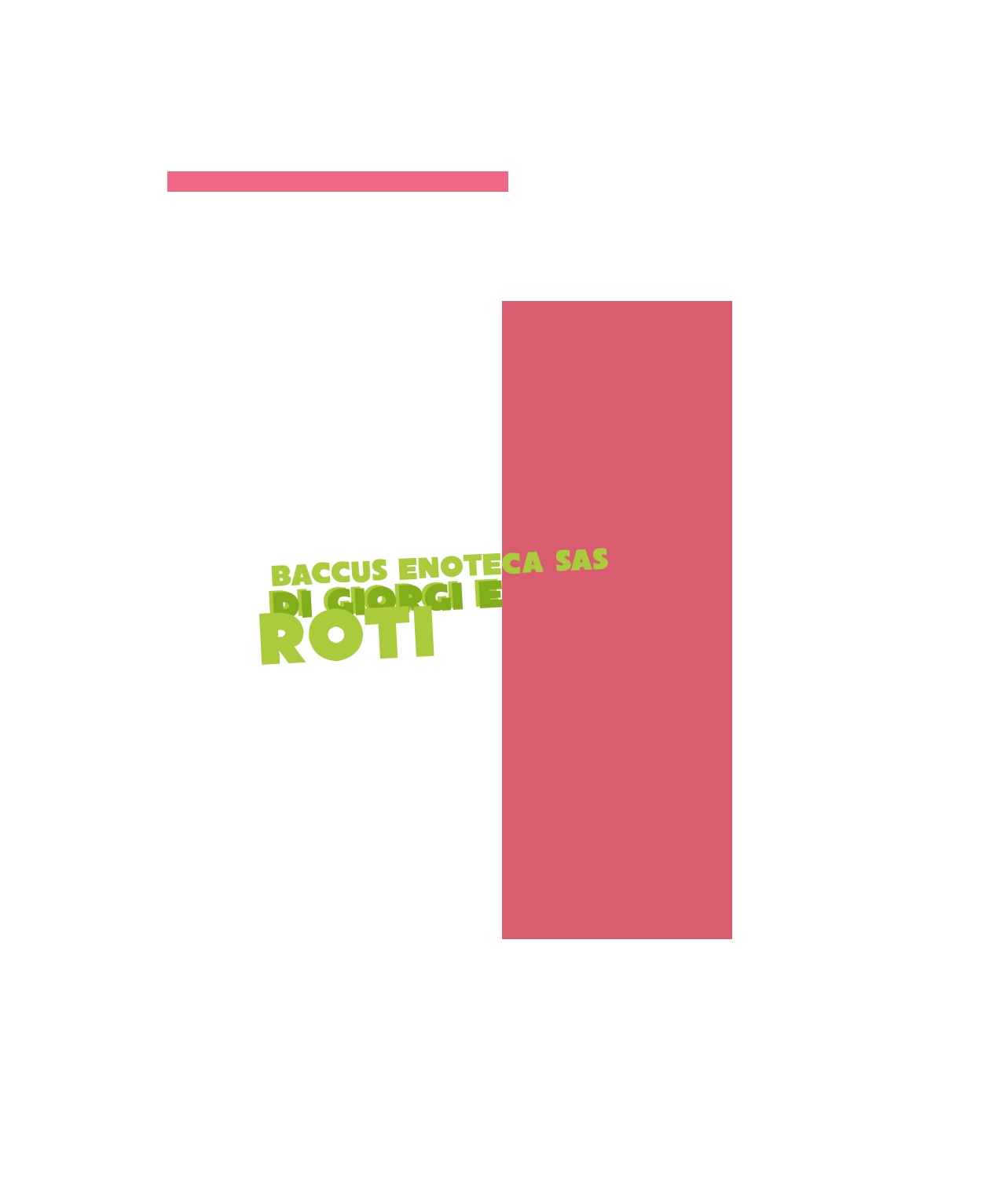 Baccus Enoteca Sas di Giorgi e Roti