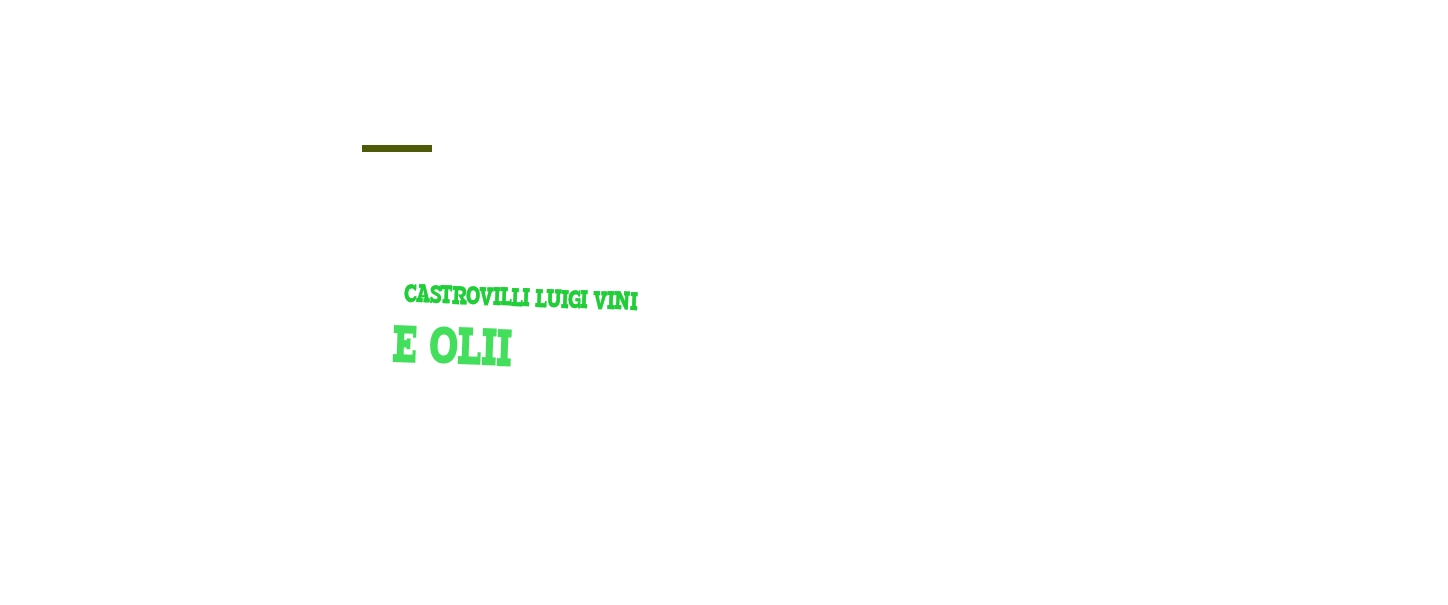 Castrovilli Luigi Vini e Olii