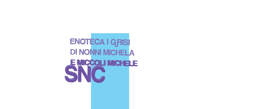 Enoteca I Grisi di Nonni Michela e Miccoli Michele Snc