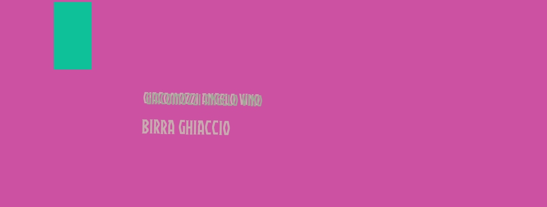 Giacomozzi Angelo Vino Birra Ghiaccio