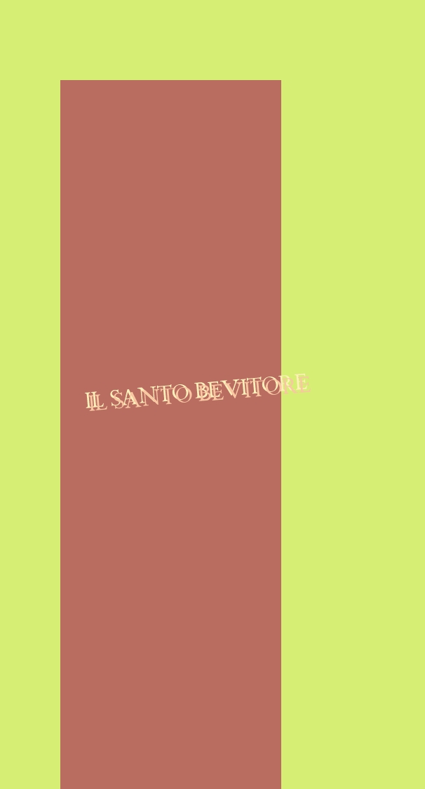 Il Santo Bevitore