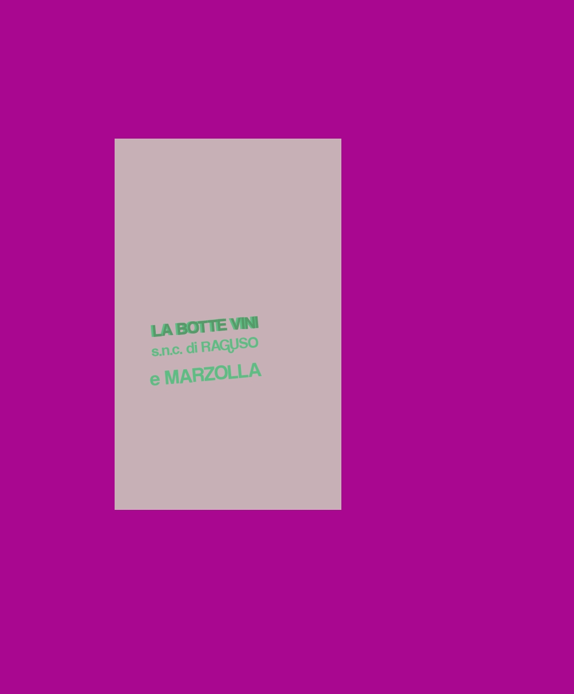 LA BOTTE VINI s.n.c. di RAGUSO e MARZOLLA