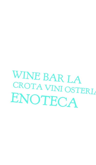 Wine Bar La Crota Vini Osteria Enoteca