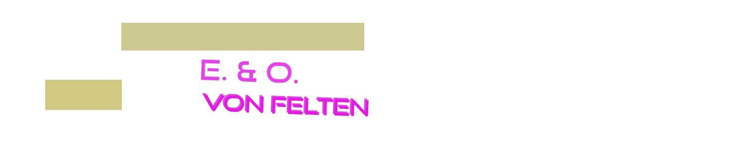 E. & O. Von Felten