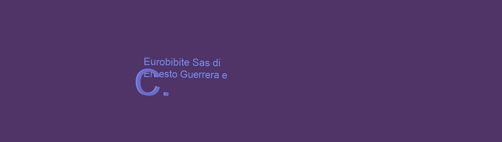 Eurobibite2 Sas di Ernesto Guerrera e C. Eurobibite2 Sas di Ernesto Guerrera e C.
