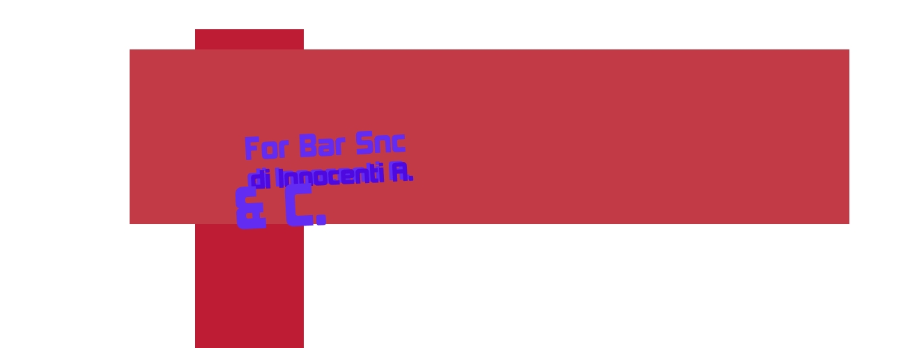 For Bar Snc di Innocenti A. & C. For Bar Snc di Innocenti A. & C.