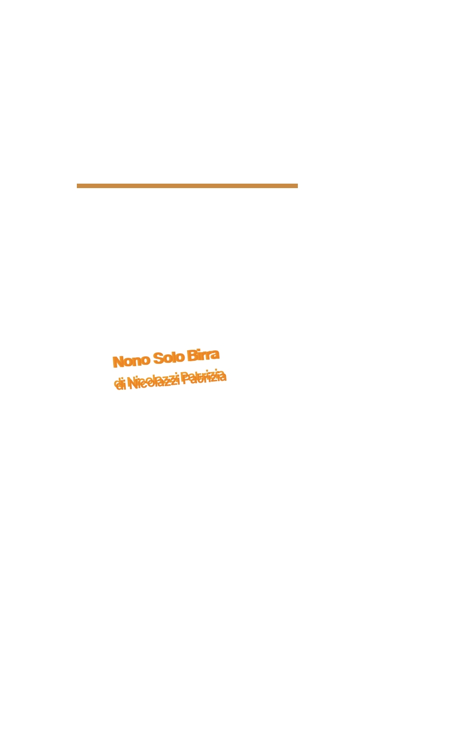 Nono Solo Birra di Nicolazzi Patrizia Nono Solo Birra di Nicolazzi Patrizia