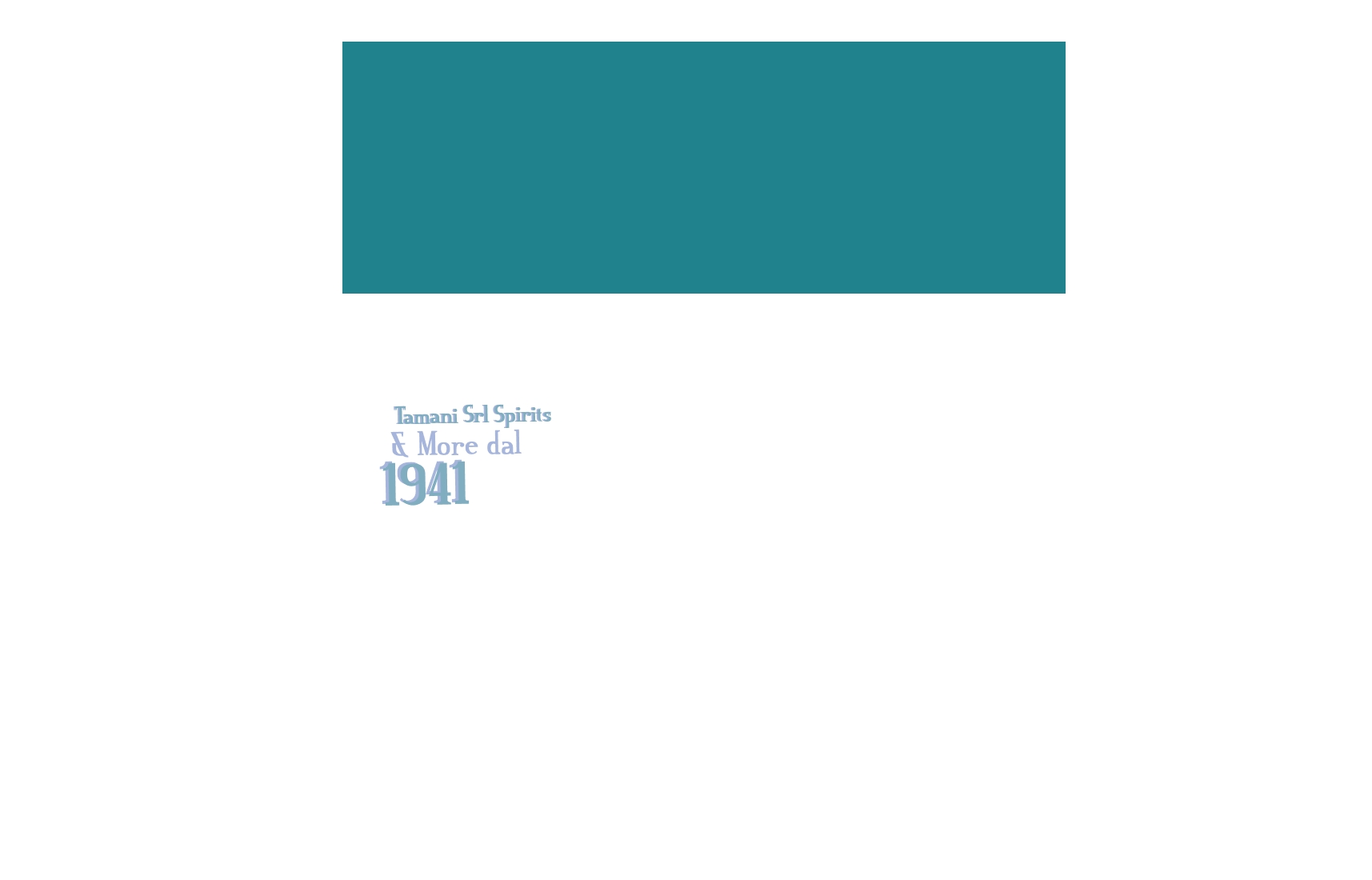 Tamani Srl Spirits & More dal 1941