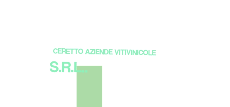 Ceretto Aziende Vitivinicole Srl. Ceretto Aziende Vitivinicole Srl.