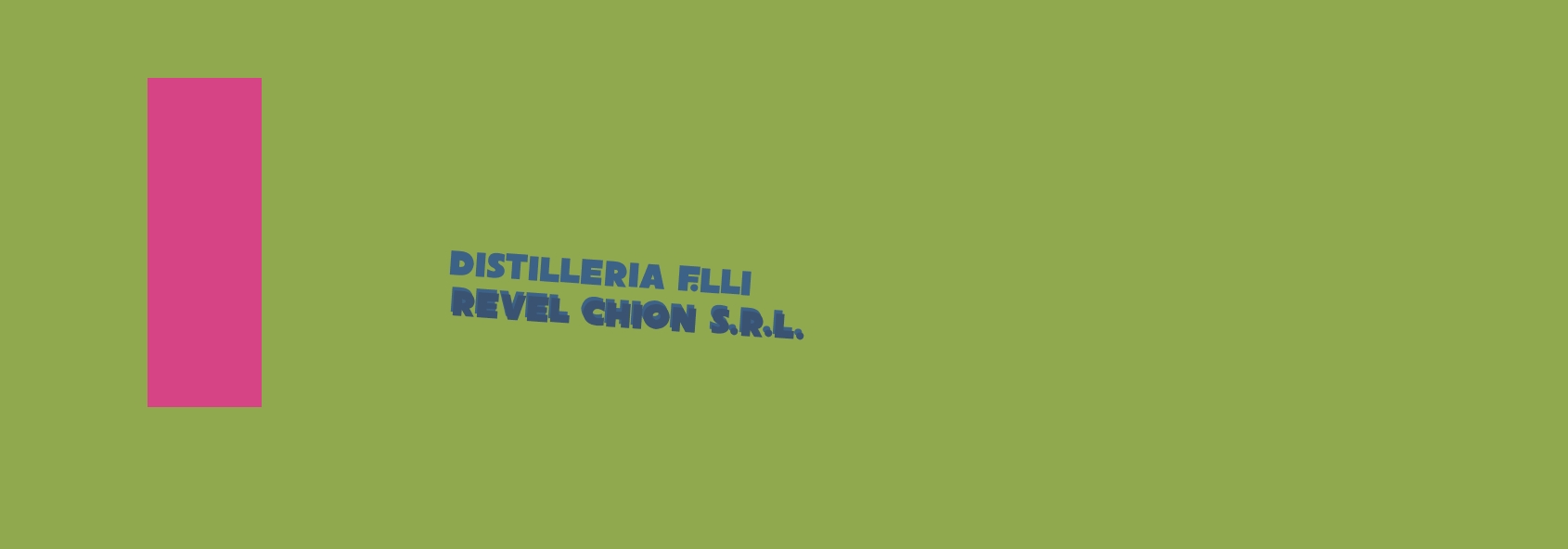 Distilleria F.lli Revel Chion Srl Distilleria F.lli Revel Chion Srl