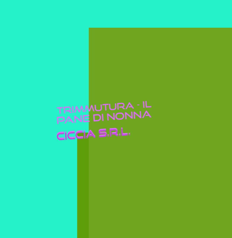 Trimmutura - Il Pane di Nonna Ciccia S.r.l.