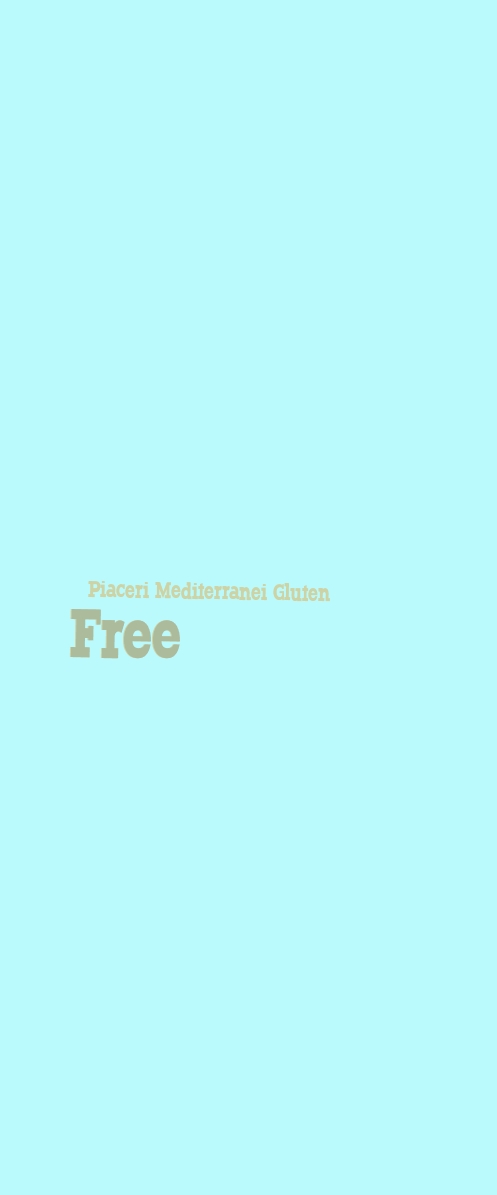 Piaceri Mediterranei Gluten Free Piaceri Mediterranei Gluten Free