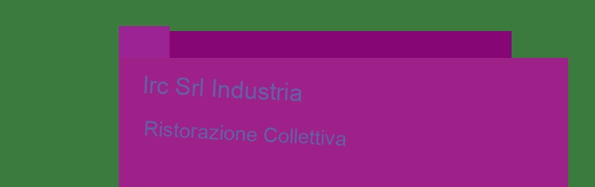 Irc Srl Industria Ristorazione Collettiva