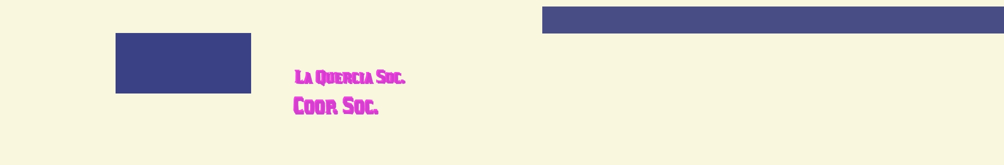 La Quercia Soc. Coop. Soc.