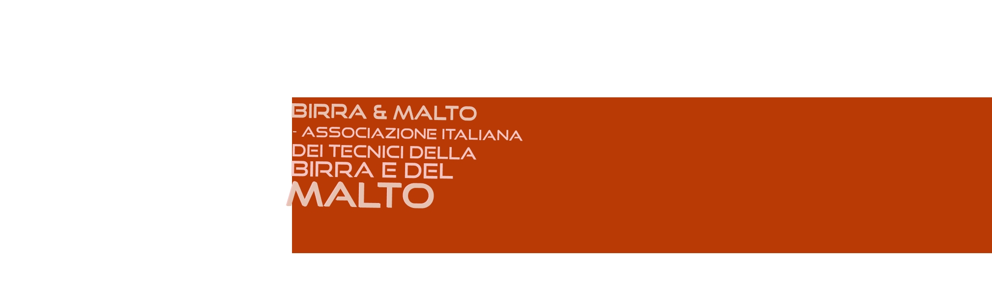 Birra & Malto - Associazione Italiana dei Tecnici della Birra e del Malto